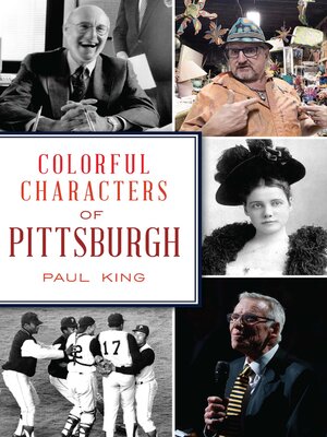 cover image of Colorful Characters of Pittsburgh
